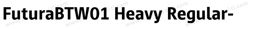 FuturaBTW01 Heavy Regular字体转换